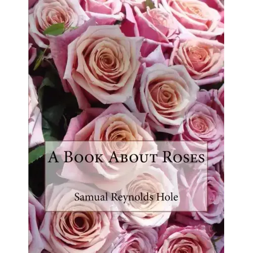 A Book About Roses