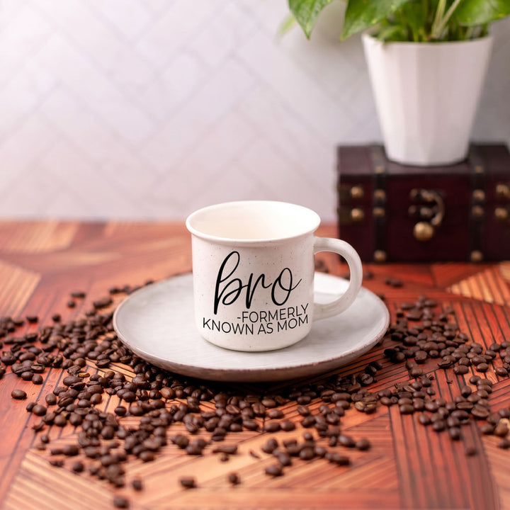 Bro Formerly Known as Mom Ceramic Coffee Mug Funny Mom Cheeky Gift for Friends