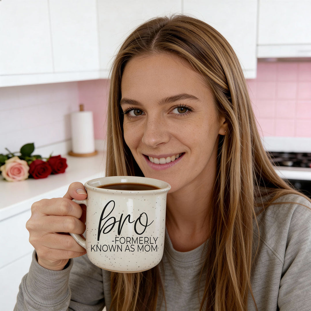 Bro Formerly Known as Mom Ceramic Coffee Mug Funny Mom Cheeky Gift for Friends