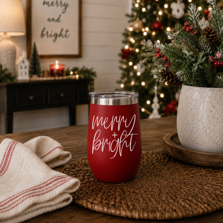Merry and Bright Wine Tumbler 17oz Christmas Holiday Fun Gift for Coffee Lovers