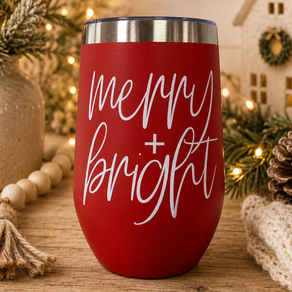 Merry and Bright Wine Tumbler 17oz Christmas Holiday Fun Gift for Coffee Lovers