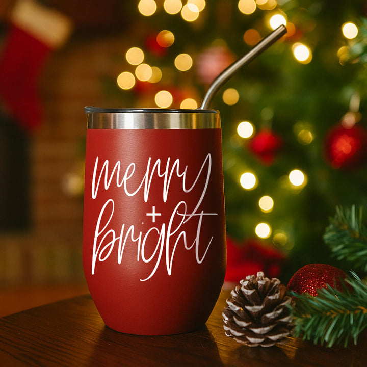 Merry and Bright Wine Tumbler 17oz Christmas Holiday Fun Gift for Coffee Lovers