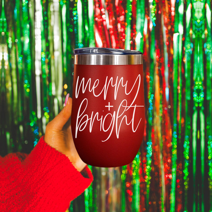 Merry and Bright Wine Tumbler 17oz Christmas Holiday Fun Gift for Coffee Lovers