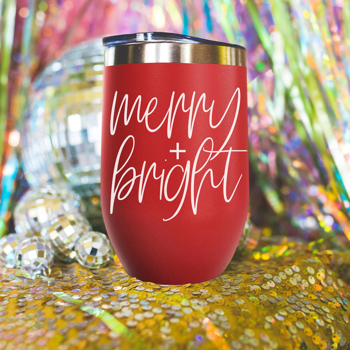 Merry and Bright Wine Tumbler 17oz Christmas Holiday Fun Gift for Coffee Lovers