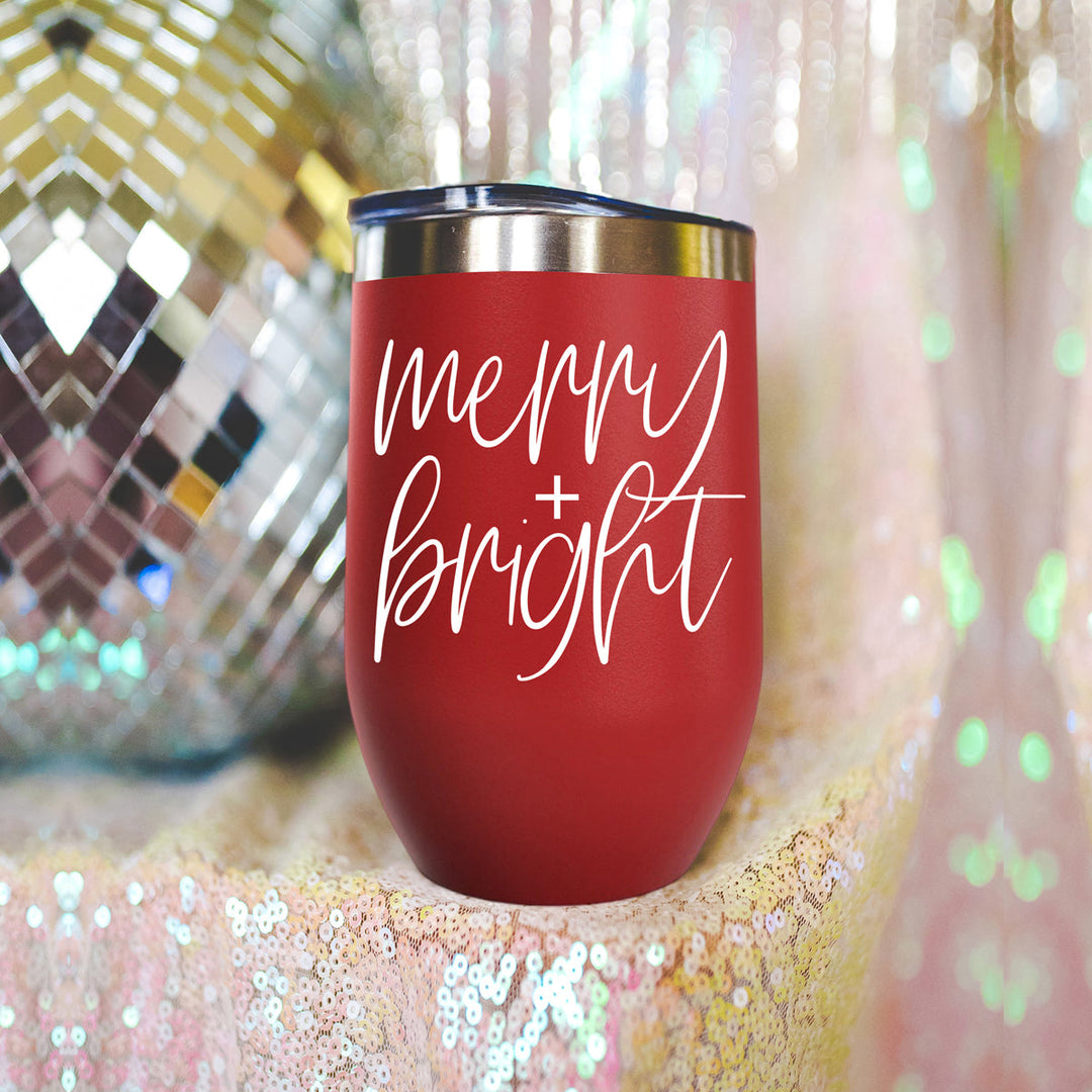 Merry and Bright Wine Tumbler 17oz Christmas Holiday Fun Gift for Coffee Lovers