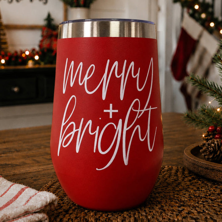 Merry and Bright Wine Tumbler 17oz Christmas Holiday Fun Gift for Coffee Lovers