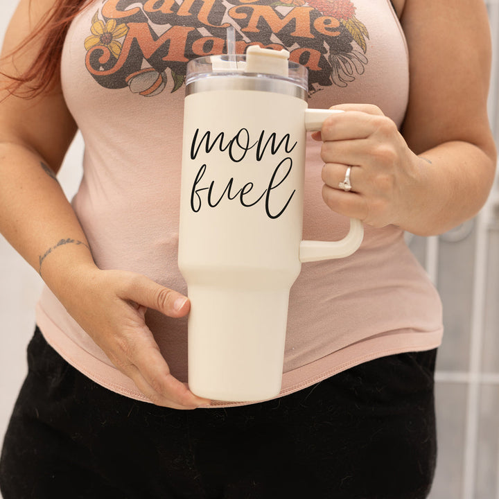 Mom Fuel Insulated Tumbler 40oz Handle Lid Straw Funny Mom Fun Gift for Friends