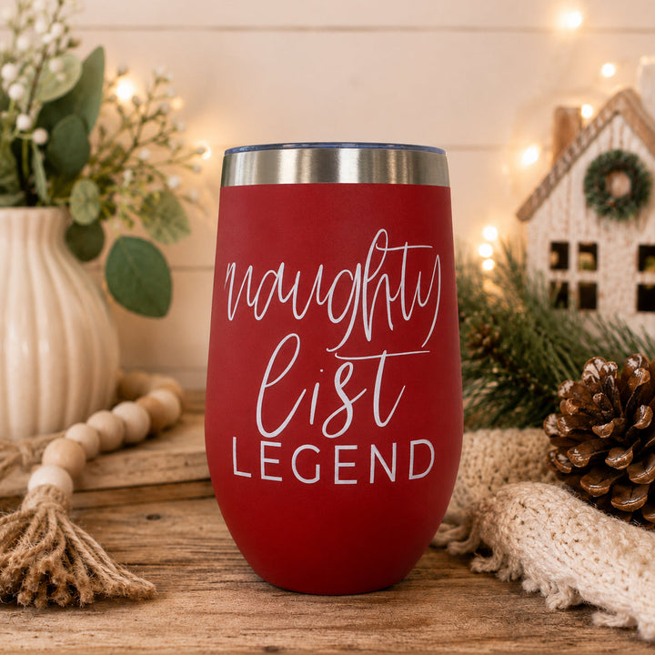 Naughty List Wine Tumbler 17oz Funny Christmas Holiday Cheeky Gift for Friends