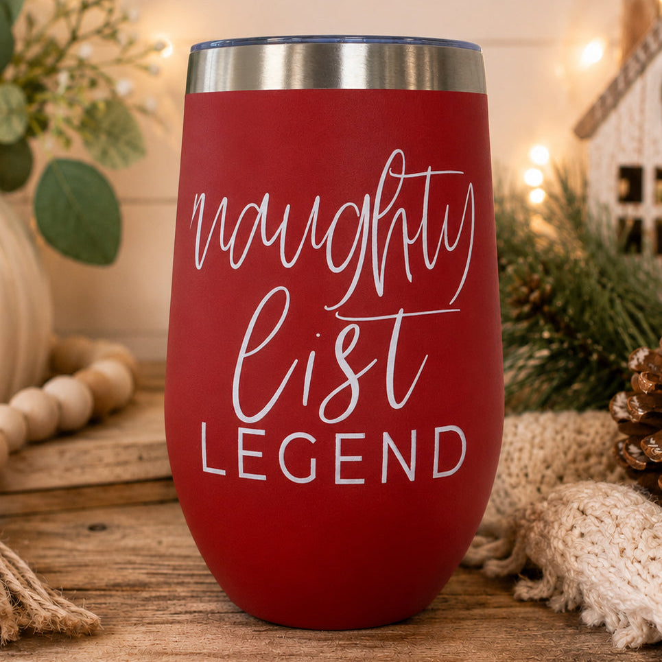 Naughty List Wine Tumbler 17oz Funny Christmas Holiday Cheeky Gift for Friends