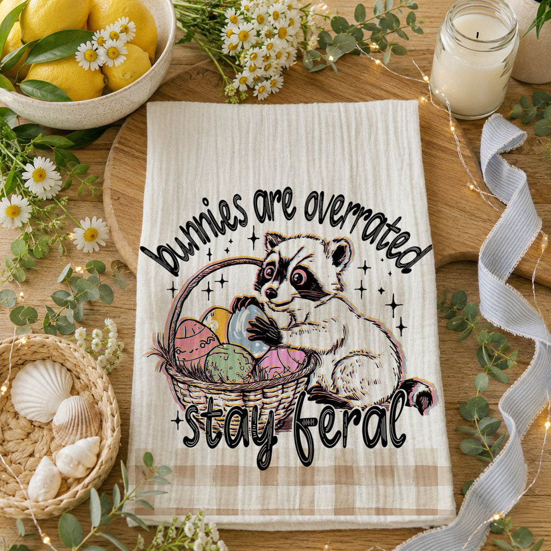 Stay Feral Raccoon Kitchen Tea Towel Funny Easter Fun Gift for Family &amp; Friends