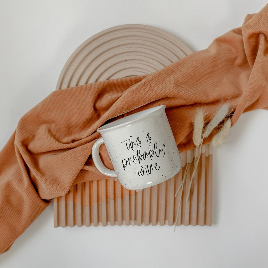 Probably Wine Ceramic Coffee Mug 14oz Funny Coffee Lover Cheeky Gift for Friends
