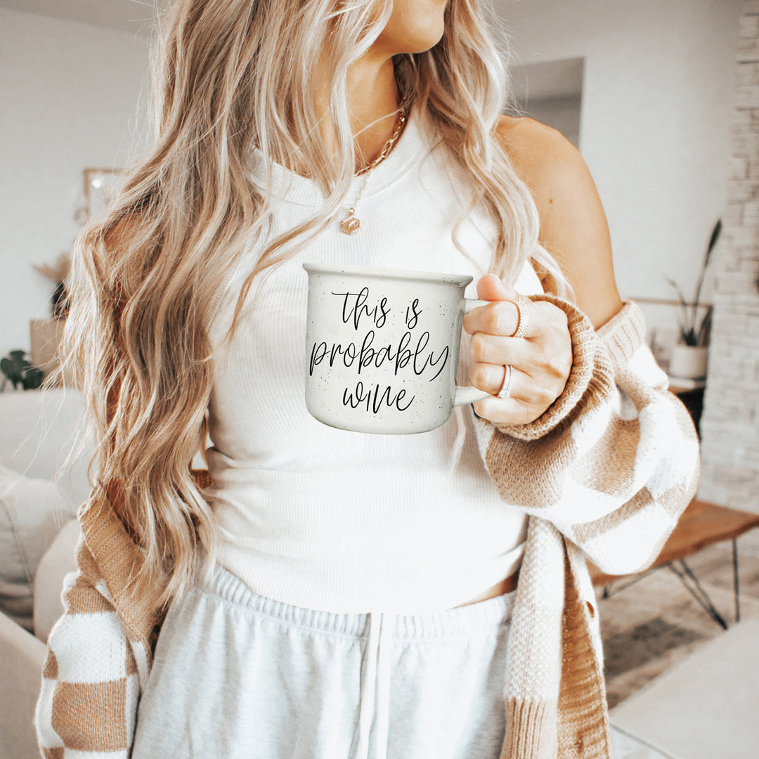 Probably Wine Ceramic Coffee Mug 14oz Funny Coffee Lover Cheeky Gift for Friends
