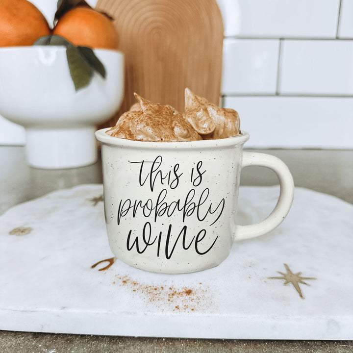 Probably Wine Ceramic Coffee Mug 14oz Funny Coffee Lover Cheeky Gift for Friends
