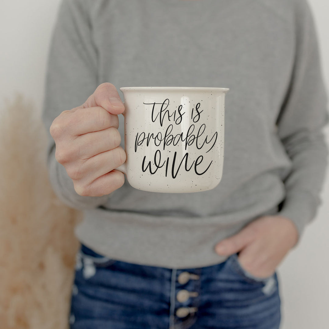 Probably Wine Ceramic Coffee Mug 14oz Funny Coffee Lover Cheeky Gift for Friends