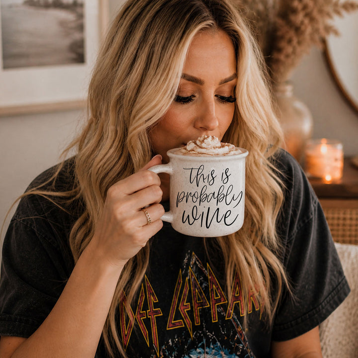 Probably Wine Ceramic Coffee Mug 14oz Funny Coffee Lover Cheeky Gift for Friends