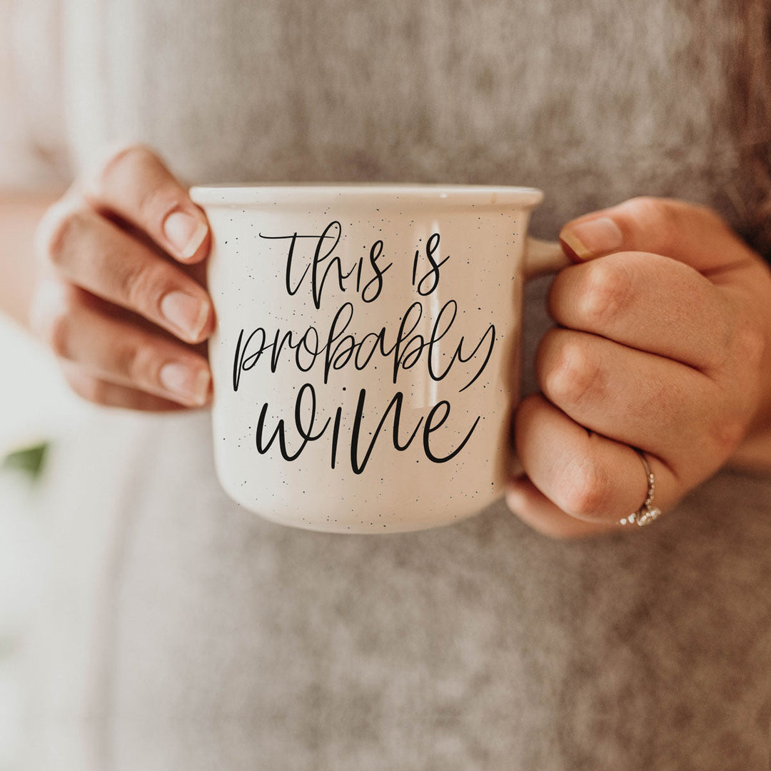 Probably Wine Ceramic Coffee Mug 14oz Funny Coffee Lover Cheeky Gift for Friends