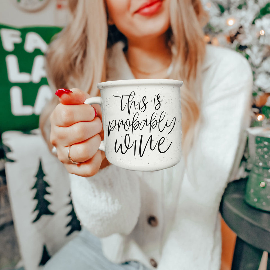Probably Wine Ceramic Coffee Mug 14oz Funny Coffee Lover Cheeky Gift for Friends